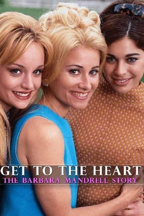 Get to the Heart: The Barbara Mandrell Story